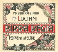67) 1928 - Pieno stile floreale per l’etichetta della birra regia, anni ’30. Il motivo grafico riproduce fedelmente la fioritura di una pianta di luppolo, la cui coltivazione fu introdotta anche a Pedavena..jpg